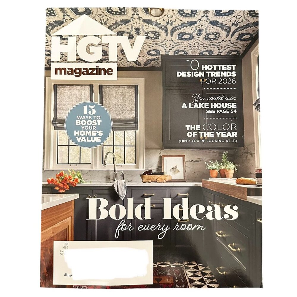 HGTV Magazine January/February 2026 10 Hottest Design Trends Boost Home Value
